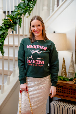 Merrier with a Martini Sweatshirt